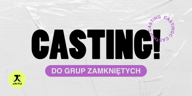 CASTING do grup zamkniętych sezon 2026/2027