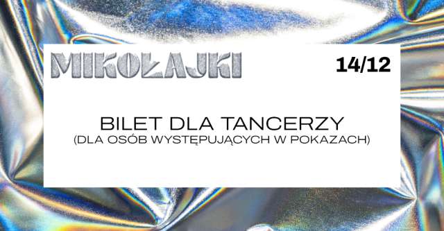 Mikołajki - bilet dla tancerzy