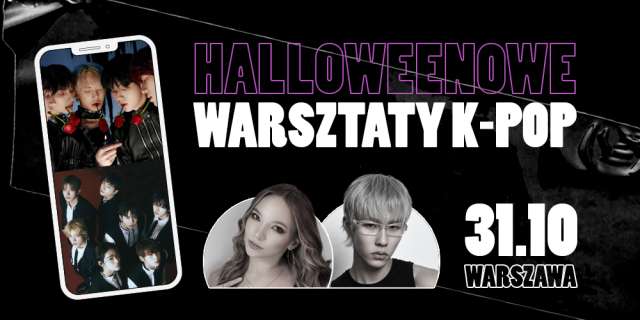 Halloweenowe Warsztaty K-POP z Hanem i Sofi